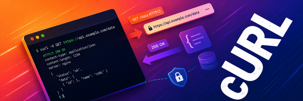 Curl: что это такое простыми словами и как работать с HTTP и HTTPS запросами
